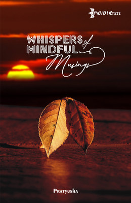 Whispers of Mindful Musings(Paperback, Pratyusha Rao)