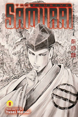 The Elusive Samurai, Vol. 8(English, Paperback, Matsui Yusei)