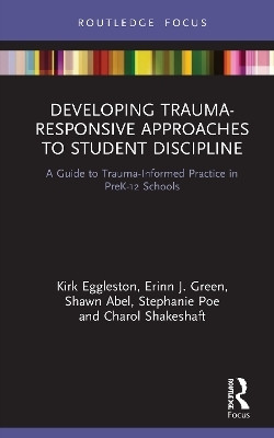 Developing Trauma-Responsive Approaches to Student Discipline(English, Hardcover, Eggleston Kirk)