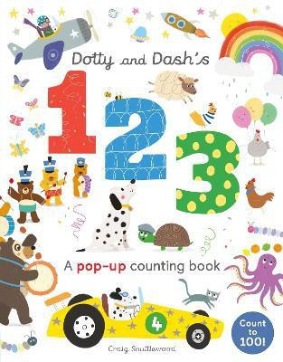 Dotty and Dash's 1, 2, 3(English, Board book, Hegarty Patricia)