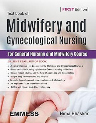 Text book of Midwifery and Gynecological Nursing for General Nursing and Midwifery Course(Book, Nima Bhaskar)