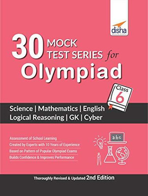 30 Mock Test Series for Olympiads Class 6 Science, Mathematics, English, Logical Reasoning, GK & Cyber 2nd Edition(English, Paperback, Disha Experts)