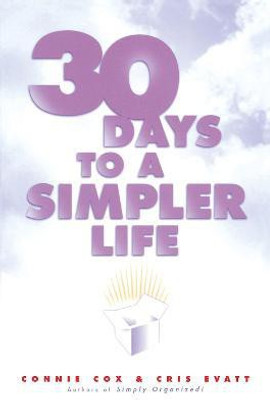 30 Days to a Simpler Life(English, Paperback, Evatt Chris)