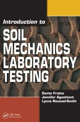 Introduction to Soil Mechanics Laboratory Testing(English, Paperback, Fratta Dante)