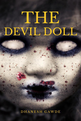 The Devil Doll(English, Paperback, Dhanesh Ghanashyam Gawde)