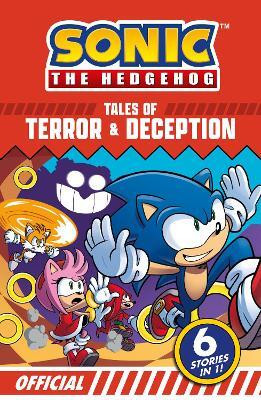 Sonic the Hedgehog Tales of Terror and Deception: 6 Action-packed Stories in 1(English, Paperback, Sonic The Hedgehog)