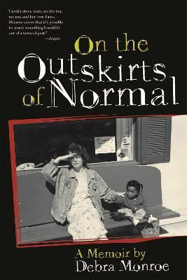 On the Outskirts of Normal(English, Electronic book text, Monroe Debra)