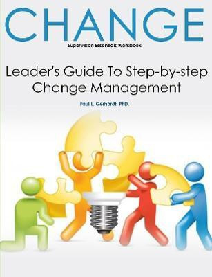 Organizational Change Workbook(English, Paperback, Gerhardt PhD., Paul)