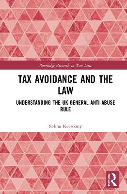 Tax Avoidance and the Law(English, Hardcover, Keesoony Selina)