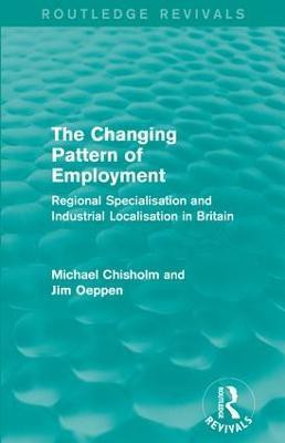 The Changing Pattern of Employment(English, Paperback, Chisholm Michael)