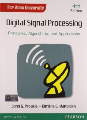 Digital Signal Processing Priciples,algorithms And Applications 4th Edition (Used V.good)(Paperback, JOHN J.PROAKIS, DIMIDRIS G.MANOLAKIS)