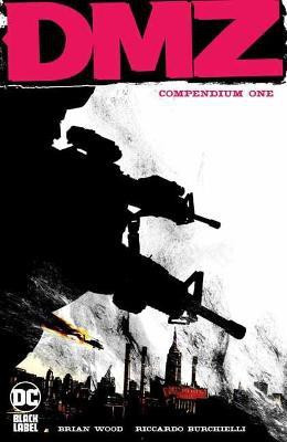 DMZ Compendium One(English, Paperback, Wood Brian)