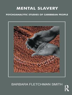 Mental Slavery(English, Paperback, Smith Barbara Fletchman)