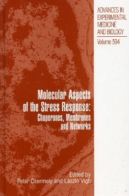 Molecular Aspects of the Stress Response: Chaperones, Membranes and Networks(English, Paperback, unknown)
