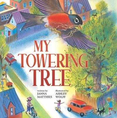 My Towering Tree(English, Hardcover, Matthies Janna)