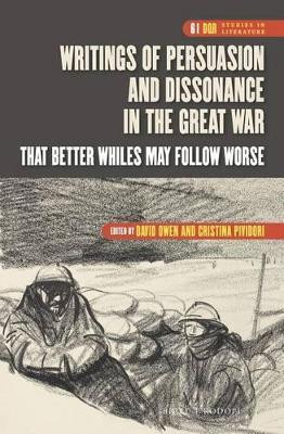 Writings of Persuasion and Dissonance in the Great War(English, Electronic book text, unknown)