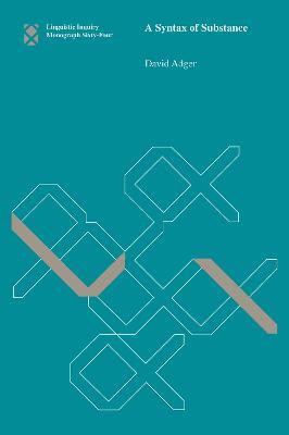 A Syntax of Substance(English, Paperback, Adger David)