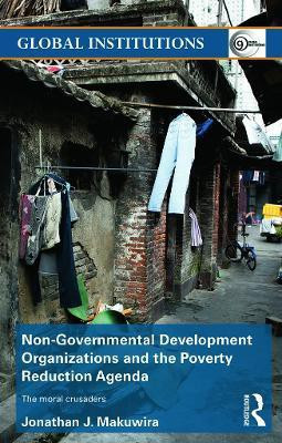Non-Governmental Development Organizations and the Poverty Reduction Agenda(English, Paperback, Makuwira Jonathan)