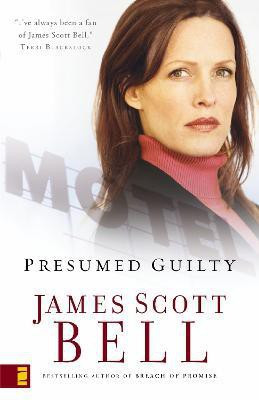 Presumed Guilty(English, Paperback, Bell James Scott)