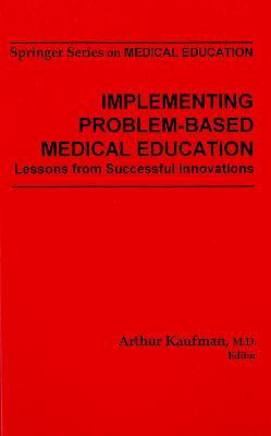 Implementing Problem-Based Medical Education(English, Hardcover, unknown)