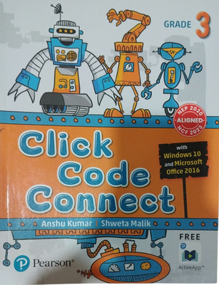 CLICK CODE CONNECT GRADE 3  - CLICK CODE CONNECT GRADE 3 (PAPERBACK, ANSHU KUMAR, SHWETA MALIK)(Paperback, ANSHU KUMAR, SHWETA MALIK)