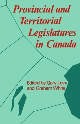 Provincial and Teritorial Legislatures I(English, Electronic book text, unknown)