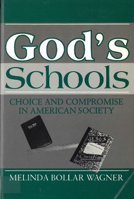 God's Schools(English, Paperback, Wagner Melinda Bollar)