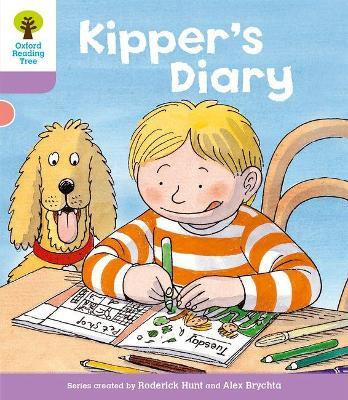 Oxford Reading Tree: Level 1+: First Sentences: Kipper's Diary(English, Paperback, Hunt Roderick)