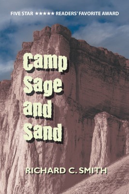 Camp Sage and Sand(English, Hardcover, Smith Richard C)