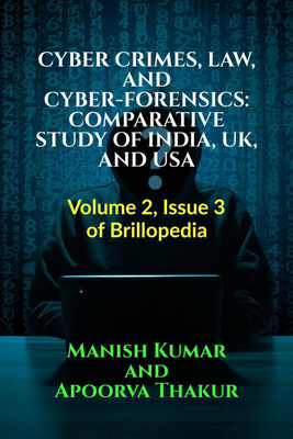 Cyber Crimes, Law, and Cyber-Forensics(English, Paperback, Kumar Manish)