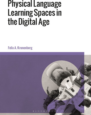 Physical Language Learning Spaces in the Digital Age(English, Hardcover, Kronenberg Felix A.)