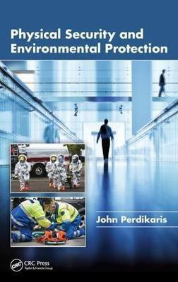 Physical Security and Environmental Protection(English, Electronic book text, Perdikaris John)