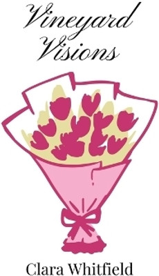 Vineyard Visions(English, Hardcover, Whitfield Clara)