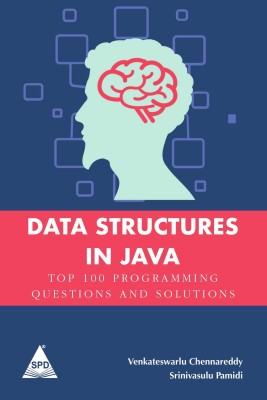 Data Structures in Java: Top 100 Programming Questions and Solutions(Paperback, Venkateswarlu Chennareddy, Srinivasulu Pamidi)