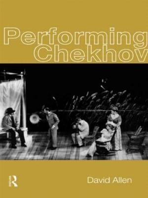 Performing Chekhov(English, Paperback, Allen David)