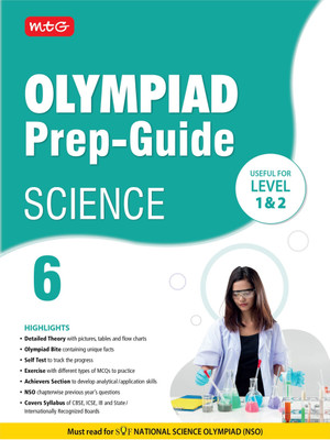 MTG Olympiad Prep-Guide Science Class 6 - Detailed Theory, Self Test with NSO Chapterwise Previous Year Question Paper For SOF 2023-24 Exam(Paperback, MTG Editorial Board)