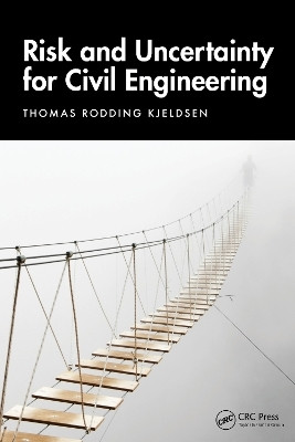 Risk and Uncertainty for Civil Engineering(English, Paperback, Kjeldsen Thomas Rodding)