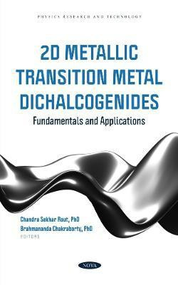 2D Metallic Transition Metal Dichalcogenides: Fundamentals and Applications(English, Hardcover, unknown)