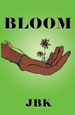 Bloom(English, Paperback, unknown)