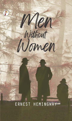 Men without women(Hardcover, Ernest Hemingway)