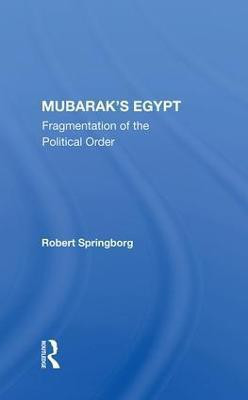 Mubarak's Egypt(English, Hardcover, Springborg Robert)