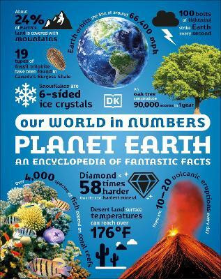 Our World in Numbers: Planet Earth(English, Hardcover, DK)
