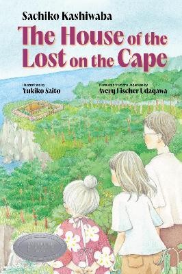 The House of the Lost on the Cape(English, Hardcover, Kashiwaba Sachiko)