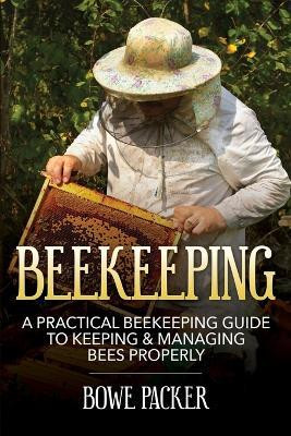 Beekeeping(English, Paperback, Packer Bowe)