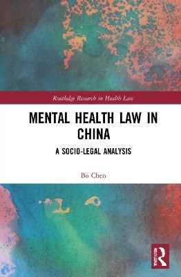 Mental Health Law in China(English, Paperback, Chen Bo)