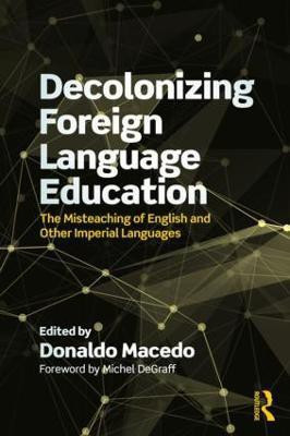 Decolonizing Foreign Language Education(English, Paperback, unknown)
