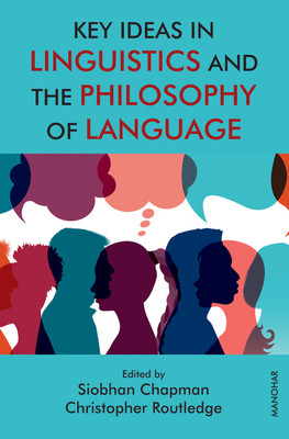 Key Ideas in Linguistics and the Philosophy of Language(English, Hardcover, Chapman Siobhan)