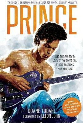 Prince and the Parade and Sign O' The Times Era Studio Sessions(English, Paperback, Tudahl Duane)