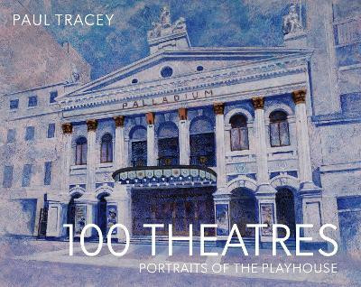 100 Theatres(English, Hardcover, Tracey Paul)