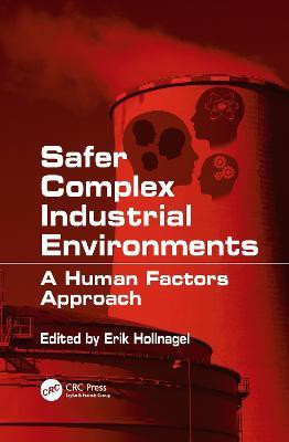 Safer Complex Industrial Environments(English, Paperback, unknown)